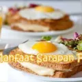 Khasiat Sarapan Pagi Untuk Kesehatan
