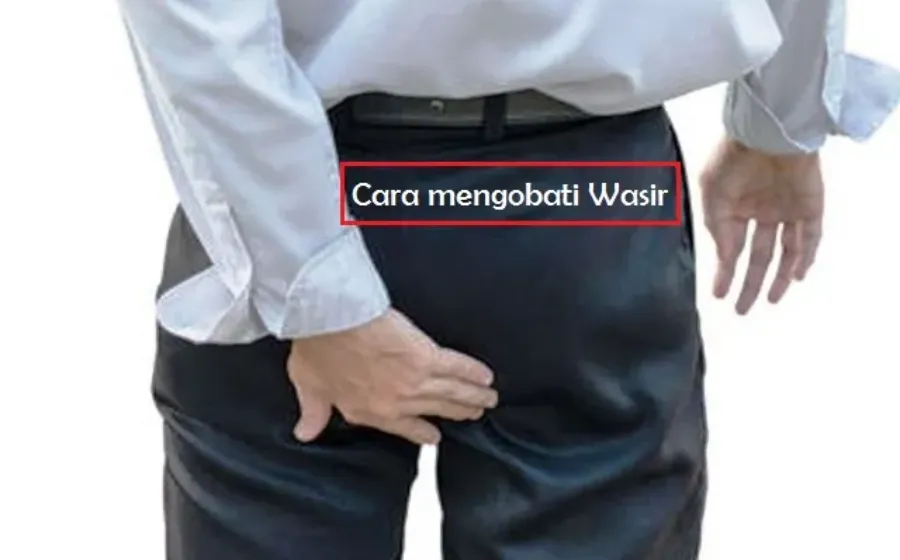 Cara Mengobati Ambeien (Wasir)