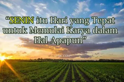 Kata Kata Bijak Hari Senin Penuh Semangat Menjalani Hidup