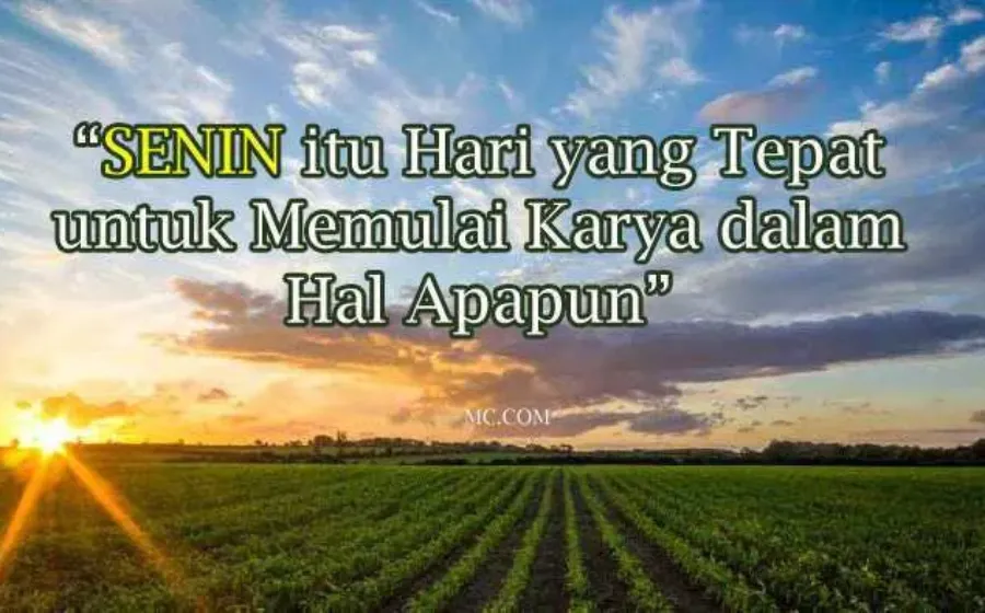 Kata Kata Bijak Hari Senin Penuh Semangat Menjalani Hidup