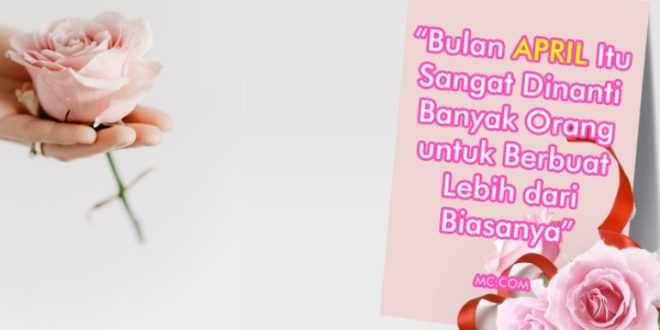 Kata Kata Bijak Bulan April Penuh Hikmah
