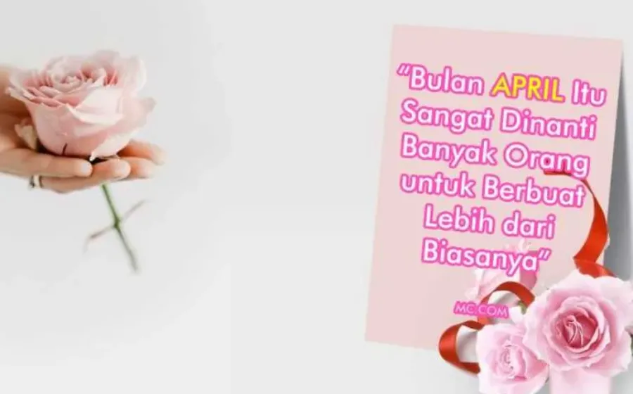 Kata Kata Bijak Bulan April Penuh Hikmah
