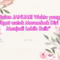 Kata Kata Bijak Bulan Januari