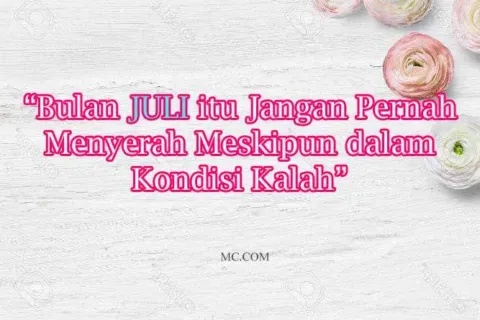 Kata Kata Bijak Bulan Juli