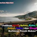 Kumpulan Kata Kata Bijak Tentang Hari