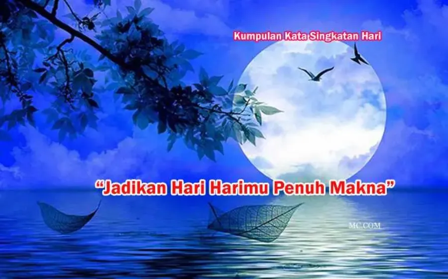 Kumpulan Kata Kata Singkatan Tentang Hari