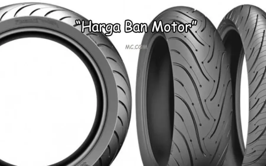 Macam Harga Ban Motor Terkini