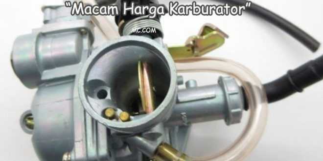 Macam Harga Karburator Terkini