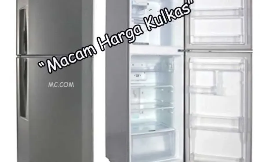 Macam Harga Kulkas Terkini