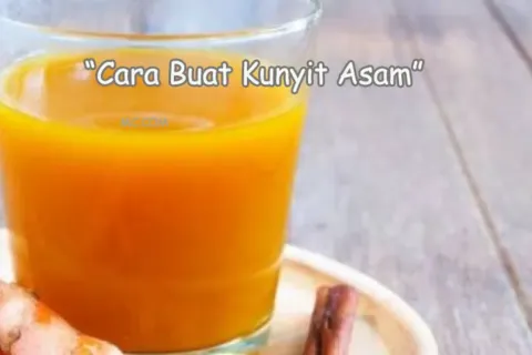 Cara Membuat Kunyit Asam