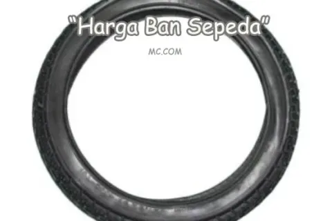 Macam Harga Ban Sepeda Saat Ini