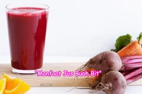 Manfaat Jus Buah Bit Untuk Tubuh