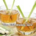 Cara Bikin Wedang Sere