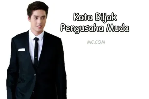 Kata Bijak Pengusaha Muda