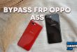 Cara Hapus FRP Oppo A5s Bypass Google Account