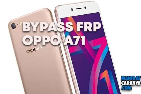 Cara Bypass FRP Oppo A71 Google Account