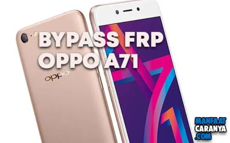 Cara Bypass FRP Oppo A71 Google Account