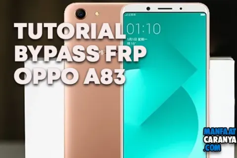 Cara Bypass FRP Oppo A83 Lupa Akun Google