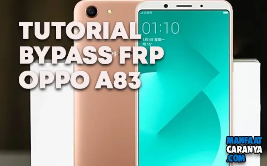 Cara Bypass FRP Oppo A83 Lupa Akun Google