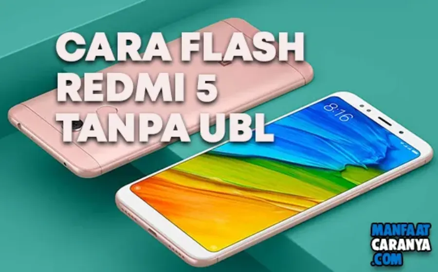 Cara Flash Redmi 5 Rosy Tanpa Unlock Bootloader