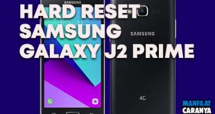 Cara Hard Reset Samsung Galaxy J2 Prime Mode Recovery