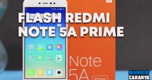 Cara Mudah Flash Xiaomi Redmi Note 5A Ugg Tanpa UBL