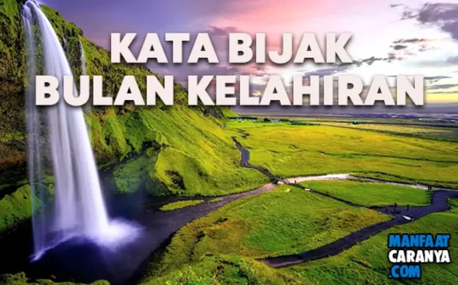 Kumpulan Caption Kata Bijak Bulan Kelahiran Ucapan Selamat Ulang Tahun Terkini