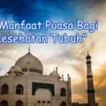Manfaat Puasa Bagi Kesehatan Tubuh