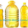 Cara Memilih Minyak Goreng Yang Sehat