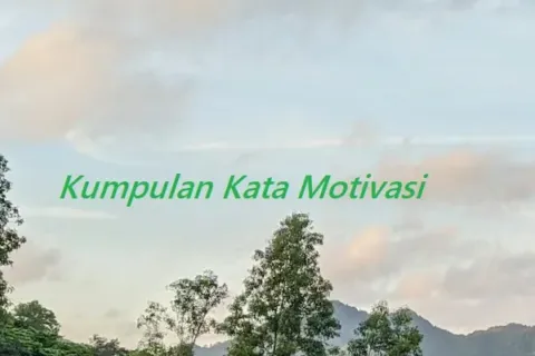 Kata Motivasi untuk Diri Sendiri