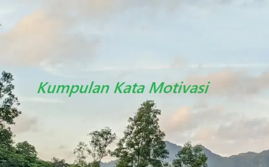 Kata Motivasi untuk Diri Sendiri